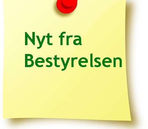 Nyt fra Bestyrelsen